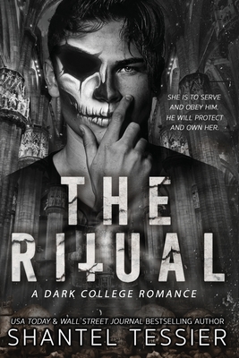 The Ritual - Tessier, Shantel