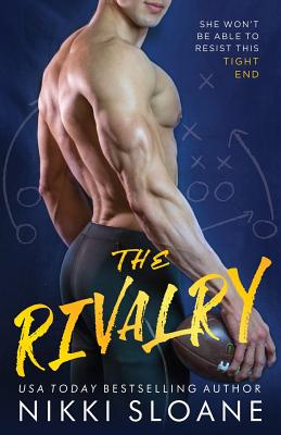 The Rivalry - Sloane, Nikki