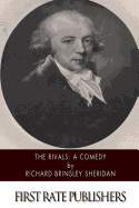 The Rivals: A Comedy