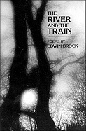 The River and the Train: Poetry