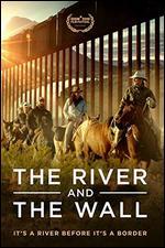 The River and the Wall