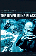 The River Runs Black: The Environmental Challenge to China's Future