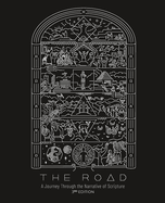 The Road: A Journey Through the Narrative of Scripture