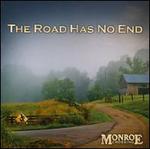 The Road Has No End