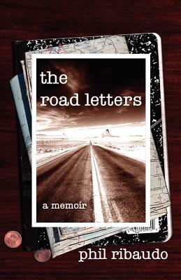 The Road Letters - Ribaudo, Phil