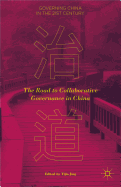 The Road to Collaborative Governance in China