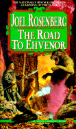 The Road to Ehvenor - Rosenberg, Joel