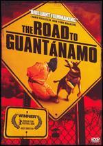 The Road to Guantanamo