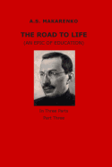 The Road to Life