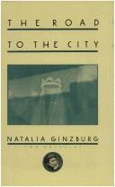 The Road to the City: Two Novellas