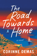 The Road Towards Home