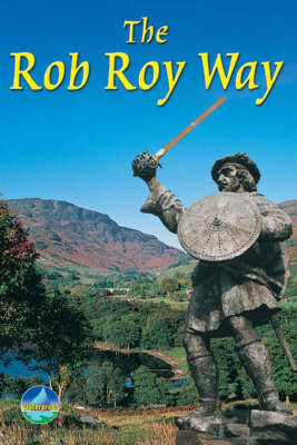 The Rob Roy Way - Megarry, Jacquetta, and McOwan, Rennie