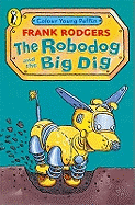 The robodog and the big dig