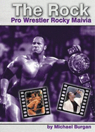 The Rock: Pro Wrestler Rocky Maivia