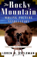 The Rocky Mountain Moving Picture Association