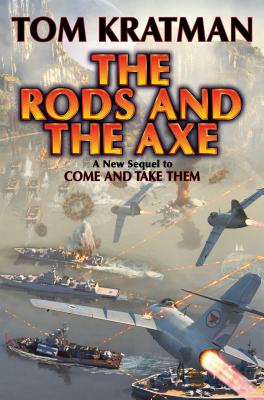 The Rods and the Axe - Kratman, Tom