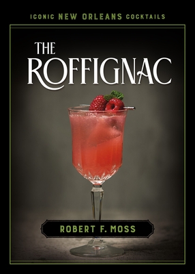The Roffignac - Moss, Robert F