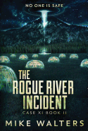 The Rogue River Incident, Case XI, Book II: No One Is Safe