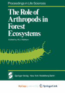 The Role of Arthropods in Forest Ecosystems