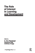 The Role of Interest in Learning and Development