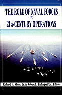 The Role of Naval Forces in 21st Century Operations