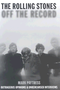 The Rolling Stones Off the Record