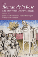 The 'roman de la Rose' and Thirteenth-Century Thought