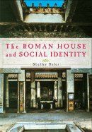 The Roman House and Social Identity