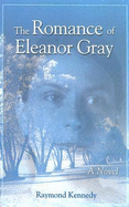 The Romance of Eleanor Gray