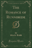 The Romance of Runnibede (Classic Reprint)