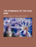 The Romance of the Civil War