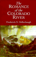 The Romance of the Colorado River