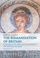 The Romanization of Britain: An Essay in Archaeological Interpretation