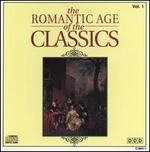 The Romantic Age of the Classics, Vol. 1