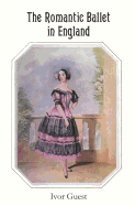The Romantic Ballet in England
