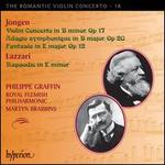 The Romantic Violin Concerto, Vol. 18: Jongen, Lazzari