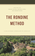 The Rondine Method: A Relational Approach to Conflict