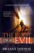 The Root of All Evil