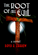The Root of All Evil