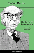 The Roots of Romanticism: Second Edition