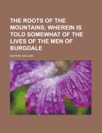 The Roots of the Mountains
