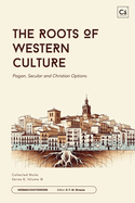 The Roots of Western Culture