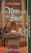 The Rose and the Skull
