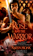 The Rose and the Warrior
