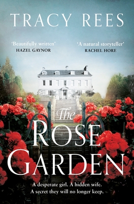 The Rose Garden - Rees, Tracy