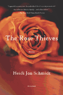 The Rose Thieves: Stories