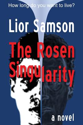 The Rosen Singularity - Samson, Lior