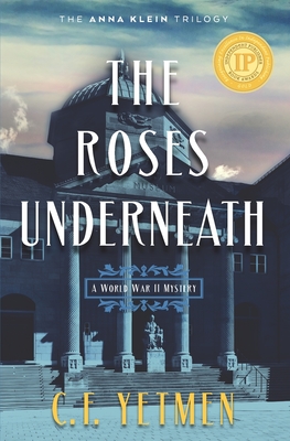 The Roses Underneath - Yetmen, C F