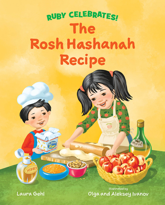 The Rosh Hashanah Recipe - Gehl, Laura
