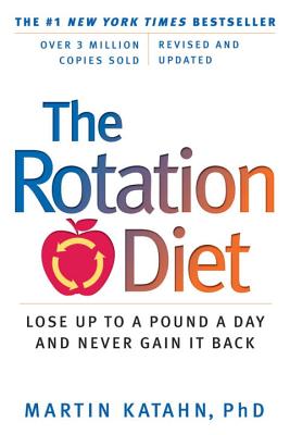The Rotation Diet - Katahn, Martin
